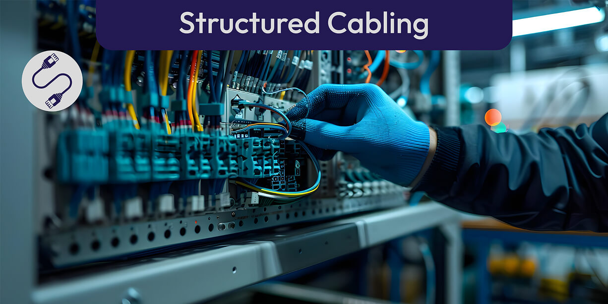Strong Network Foundation, Structured Cabling